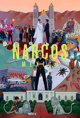 毒枭:墨西哥 第三季 Narcos: Mexico Season 3 毒枭:墨西哥 第三季 Narcos: Mexico Season 3